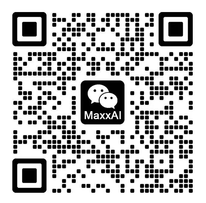 MaxxAI 微信联系二维码